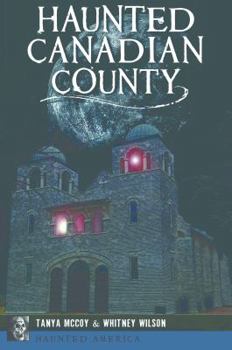 Paperback Haunted Canadian County Book