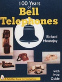 Paperback One Hundred Years of Bell Telephone Book