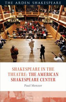 Paperback Shakespeare in the Theatre: The American Shakespeare Center Book