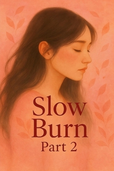 Paperback Slow Burn ( Part 2 ) Book