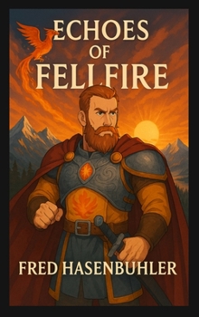 Hardcover Echoes of Fellfire Book