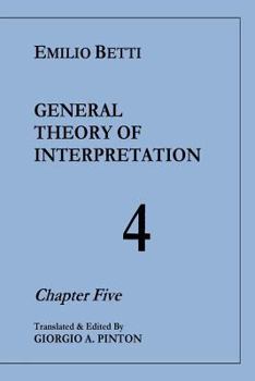 Paperback General Theory of Interpretation: Chapter Five (Vol. 4) Book