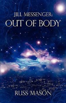 Paperback Jill Messenger: Out of Body Book
