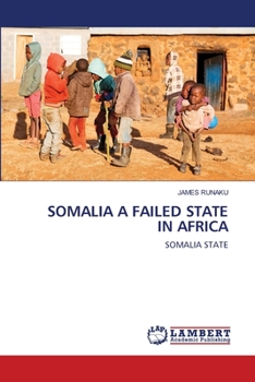 Paperback Somalia a Failed State in Africa Book