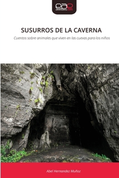 Susurros de la Caverna (Spanish Edition)