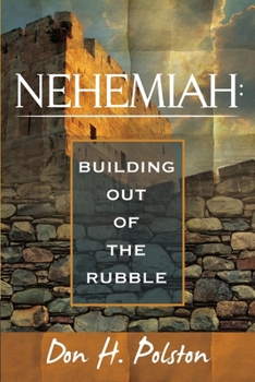 Paperback Nehemiah: Building out of the Rubble Book