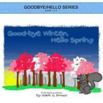 Pamphlet Goodbye Winter, Hello Spring Book