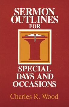 Paperback Sermon Outlines for Special Days and Occasions Book