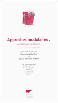 Paperback Approches modulaires : de la langue au discours [French] Book