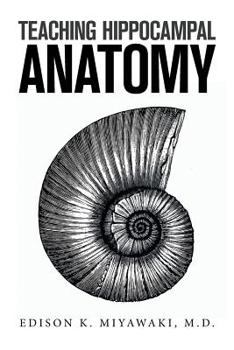Paperback Teaching Hippocampal Anatomy Book
