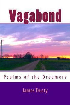 Paperback Vagabond: Psalms of the Dreamers Book