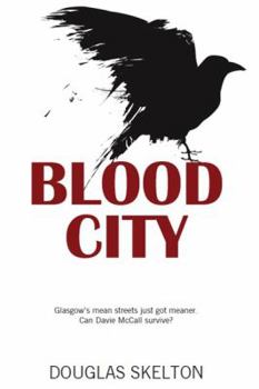 Blood City - Book #1 of the Davie McCall