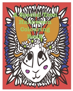 Paperback A Special Teen Halloween Colouring Book: With Scary and exciting Illustrations Book