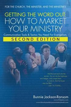 Paperback Getting the Word Out: How to Market Your Ministry Book