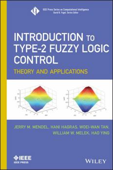 Hardcover Introduction to Type-2 Fuzzy Logic Control: Theory and Applications Book