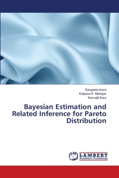 Paperback Bayesian Estimation and Related Inference for Pareto Distribution Book