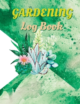 Vegetable Organizer Log Book: Recording Important Plant Details of Vegetable, Fruit, Flower, Herb Track Water Requirement, Plant Details & Plant Care