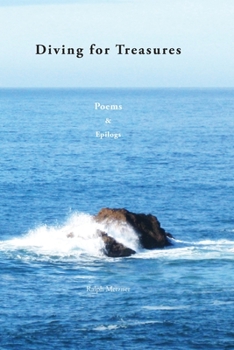 Paperback Diving For Treasures: Poems & Epilogs Book