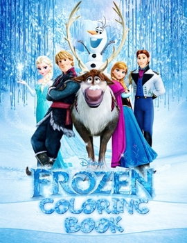 Paperback FROZEN Coloring Book: Great 53 Illustrations for Kids Book