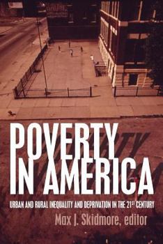 Paperback Poverty in America: Urban and Rural Inequality and Deprivation in the 21st Century Book