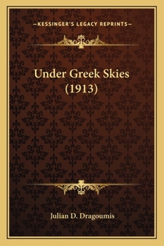 Paperback Under Greek Skies (1913) Book