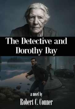 Hardcover The Detective and Dorothy Day Book