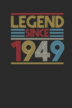 Legend Since 1949: Blank Lined Notebook (6" x 9" - 120 pages) ~ Birthday Themed Notebook for Daily Journal, Diary, and Gift