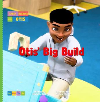 Paperback Otis' Big Build (Early Readers with Otis™) Book