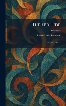Hardcover The Ebb-Tide: Tusitala Edition Book