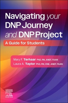 Paperback Navigating Your DNP Journey and DNP Project: A Guide for Students Book
