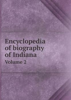Paperback Encyclopedia of biography of Indiana Volume 2 Book