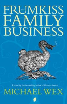 Hardcover The Frumkiss Family Business: A Megilla in 14 Chapters Book