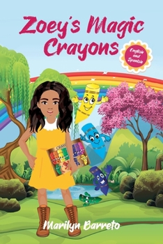Paperback Zoey's Magic Crayons (English-Spanish Edition) Book