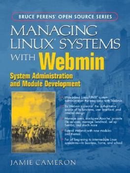 Paperback Managing Linux Systems with Webmin: System Administration and Module Development Book