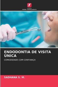 Endodontia de Visita Única (Portuguese Edition)