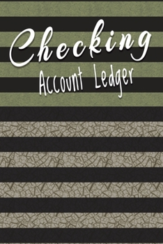 Paperback Checking Account Ledger: Checking Account Balance Record & Bank Tracker - 6 Column Personal Checking Account - Transaction Register CheckBook B Book