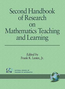 Hardcover Second Handbook of Research on Mathematics Teaching and Learning Book