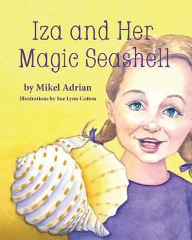 Paperback Iza and Her Magic Seashell Book