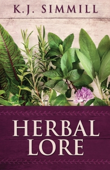 Paperback Herbal Lore: A Guide to Herbal Medicine Book