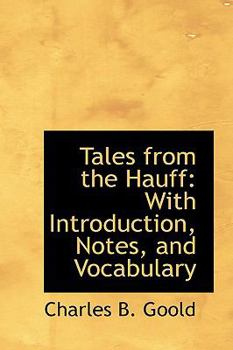 Paperback Tales from the Hauff: With Introduction, Notes, and Vocabulary Book