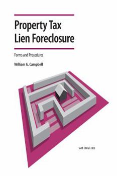 Paperback Property Tax Lien Foreclosure Forms and Procedures Book