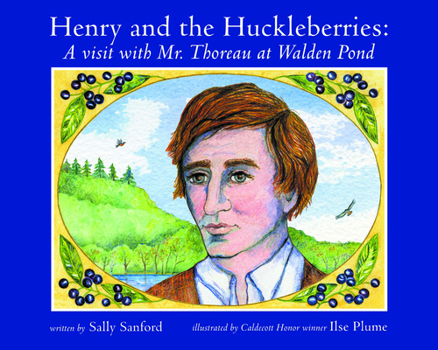 Hardcover Henry and the Huckleberries: A Visit with Mr. Thoreau at Walden Pond Book
