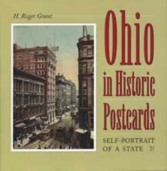 Ohio in Historic Postcards: Self-Portrait of a State (Ohio)