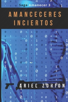 Amaneceres Inciertos: Un thriller psicológico adictivo sobre ingeniería genética