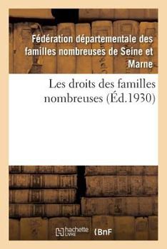 Paperback Les Droits Des Familles Nombreuses [French] Book