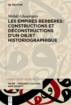 Hardcover Les Empires Berbères: Constructions Et Déconstructions d'Un Objet Historiographique [French] Book