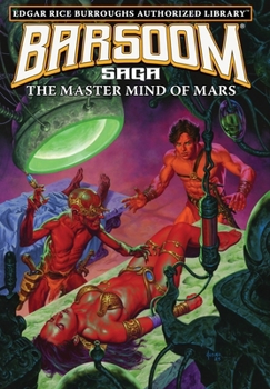 Master Mind of Mars : Edgar Rice Burroughs Authorized Library