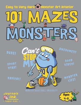 Paperback Monster Maze Book for Kids Ages 4-8: 101 Puzzle Pages. Custom Art Interior. Cute fun gift! SUPER KIDZ. Basketball Motivation. Book