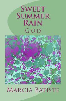 Sweet Summer Rain: God