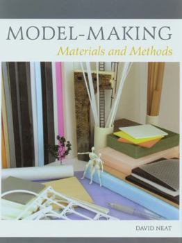Hardcover Model-Making: Materials and Methods Book